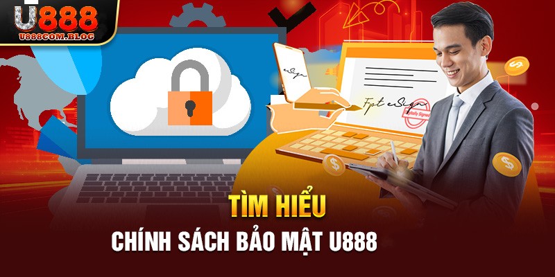 Chính sách bảo mật nhà cái U888